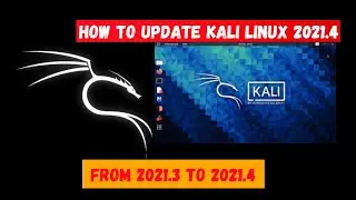 How To Update Kali Linux into the Latest Release | Kali Linux 2021.4 | Upgrade Kali Linux in 2021.4