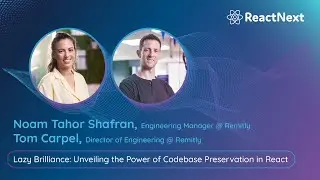 Noam Tahor Shafran and Tom Carpel @ ReactNext 24` | Lazy Brilliance