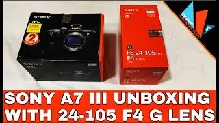 Sony A7iii Unboxing with 24-105 f4 G lens - Its No 1 Mirrorless Camera!🔥🔥
