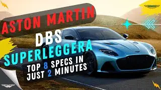 Aston Martin DBS Superleggera Specs | Supercar | Top 8 Specs
