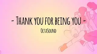 OctaSound - Thank You for Being You | Lyrics