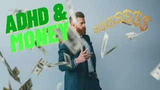 ADHD is Making you Broke