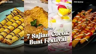 7 SAJIAN ALA FESTIVAL YANG COCOK DIRECOOK DI RUMAH