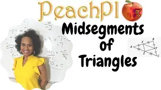Midsegments of Triangles
