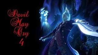 ☯ Devil May Cry 4 ~ Super Nero VS All Bosses [DMD] ☯