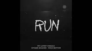 Rock Bottom [Latest Visuals Work] #citizensoldier #motiongraphics #kinetictypography