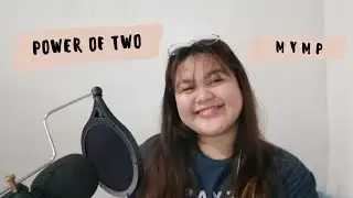 Power of Two (Indigo Girls in the style of MYMP) || Katrina Guiling