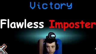 Among Us - Fastest Flawless Imposter Win