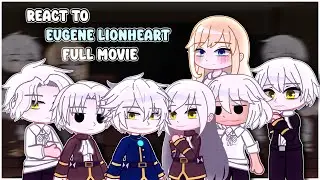 Damn Reincarnation react to Eugene Lionheart/Hamel Dynas | Full Movie