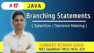 Branching statement in JAVA | selection statement in JAVA | Decision making statement in JAVA