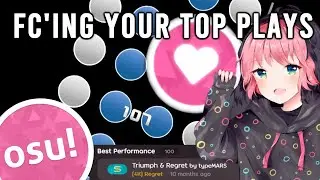 Osu! But If I Don't FC Your Top Play, You Get Supporter