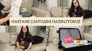 HASTANE ÇANTASINI HAZIRLIYORUZ 👶🏼| NELER GEREKLİ ? NELER VAR ?!🐣
