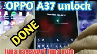 Cara unlock kata sandi OPPO A37f |tanpa blank hitam | bypass FRP
