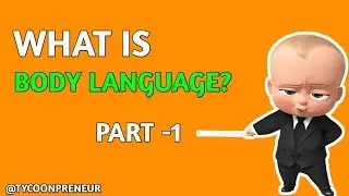 What Is Body Language?[Part 1] (Body Language Full Course)