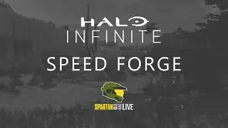 Spartan Fest Mx 2020 Live | Halo Infinite - Speed Forge
