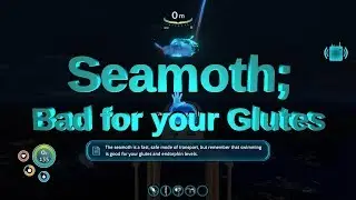 Subnautica 06 Seamoth is bad for your glutes