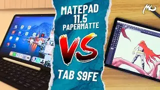 Matepad 11,5 PaperMatte VS Galaxy Tab S9FE