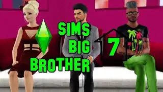Sims Big Brother - Episode 7 (VOICE OVER Series)