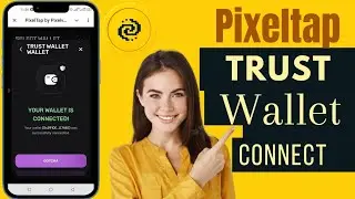 How To Connect PixelTap To Trust Wallet | PixelTap By Pixelverse Wallet Connect