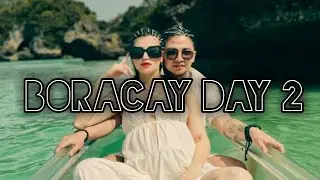 Boracay Trip (Day 2)