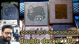 poco x3 pro dead solution / poco x3 pro cpu problem