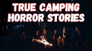 3 Scary TRUE Camping Stories | Rain Sounds | Hiking |