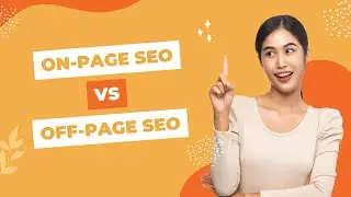 Exploring SEO Strategies: What is the Difference Between On-Page SEO and Off-Page SEO?
