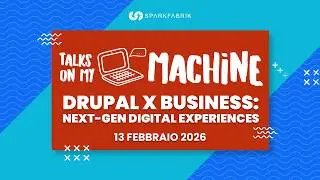 DRUPAL X BUSINESS: Next-Gen Digital Experiences