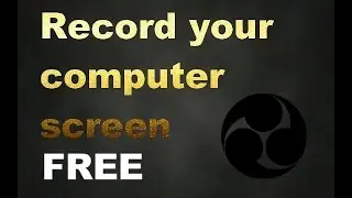 How To Record Your Computer Screen For Free 2017