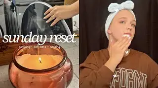 relaxing sunday night reset -  self care, cleaning, improving mental health, & more #sundayreset