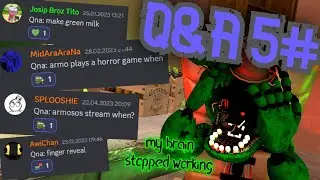 Armosos Q&A #5
