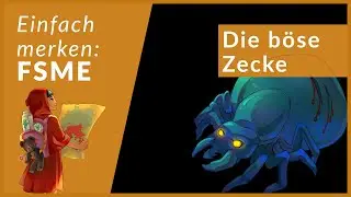 FSME leicht erklärt | Eselsbrücken für Infektiologie