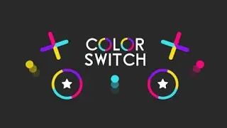 WE COMPLETED 12 LEVELS.?!COLOUR SWITCH GAMEPLAY 1.?!