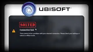 Ubisoft Connect Connection Lost — Try These Fixes (2026)