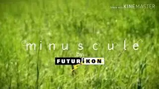 Minuscule by futurikon intro 2020