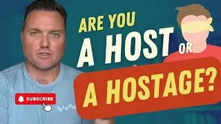 Are you a Host or Hostage?