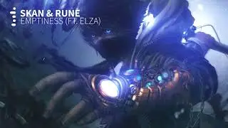 Skan & Rune - Emptiness (feat  Elza)