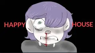 Happy house (filler)