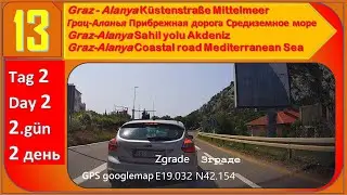 Von Graz nach Alanya TAG 2 Dashcam Video 13