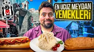 EN UCUZ MEYDAN LEZZETLERİ! BEŞİKTAŞ MEYDANI