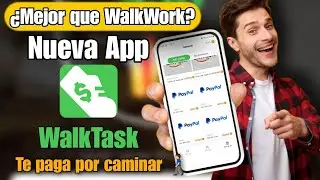 Nueva App que te paga por caminar | WalkTask 🤑