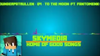 Dunderpatrullen - 04 - To The Moon (ft. FantomenK) (SkyMedia)