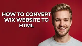 How To Convert Wix Website To Html - NEW! Step by Step