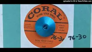 Ivan - Real Wild Child (Coral) 1958