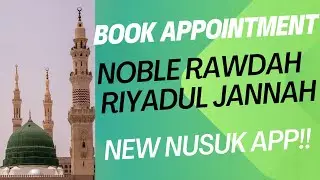 Riyadul Jannah - Riyazul Jannah Appointment Permit Noble Rawdah | Nusuk Hajj 2025 Umrah 2024 NEW APP