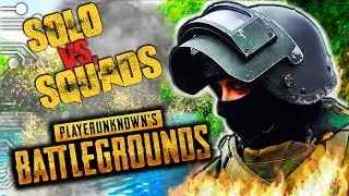 НАГИБАЮ В СОЛО ПРОТИВ СКВАДОВ В PLAYERUNKNOWN'S BATTLEGROUNDS