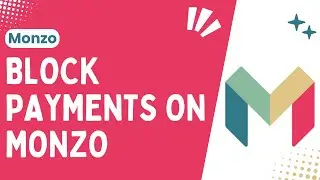 How to Block Payments on Monzo !! Block Payments from Someone on Monzo - 2024