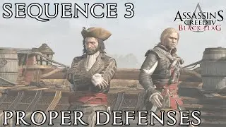 Assassin's Creed 4 Black Flag - Sequence 3 - Proper Defenses