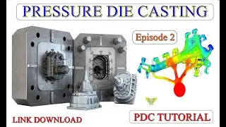 HPDC die design 🔥 Pressure Die Casting Design & Die Casting Tutorial Hindi 