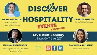 Discover Hospitality – Episode 3 – Events